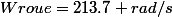 Wroue=213.7 rad/s