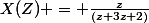 X(Z) = \frac{z}{(z+3z+2)}