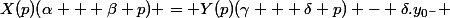 X(p)(\alpha + \beta p) = Y(p)(\gamma + \delta p) - \delta.y_{0^-} 