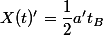 X(t)'=\dfrac{1}{2}a't_{B}