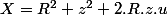 X=R^{2}+z^{2}+2.R.z.u