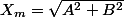 X_{m}=\sqrt{A^{2}+B^{2}}