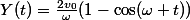Y(t)=\frac{2v_0}{\omega}(1-\cos(\omega t))
