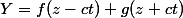 Y=f(z-ct)+g(z+ct)
