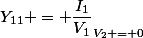 Y_{11} = \dfrac{I_1}{V_1}_{V_2 = 0}