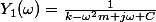 Y_1(\omega)=\frac{1}{k-\omega^2m+j\omega C}
