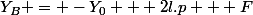 Y_B = -Y_0 + 2l.p + F