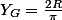 Y_G=\frac{2R}{\pi}