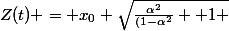 Z(t) = x_0 \sqrt{\frac{\alpha^2}{(1-\alpha^2} +1 }&nbsp;&nbsp; e^{-\alpha\omega_0t}sin(\omega_0\sqrt{1-\alpha^2}t + arctan(\frac{\sqrt{1-\alpha^2}}{\alpha}))