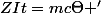 ZIt=mc\Theta '
