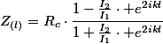 Z_{(l)}=R_{c}\cdot\dfrac{1-\frac{I_{2}}{I_{1}}\cdot e^{2ikl}}{1+\frac{I_{2}}{I_{1}}\cdot e^{2ikl}}