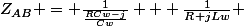 Z_{AB} = \frac{1}{\frac{RCw-j}{Cw}} + \frac{1}{R+jLw} 