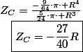 Z_{C}=\frac{-\frac{9}{64}\cdot\pi\cdot R^{4}}{\frac{5}{24}\cdot\pi\cdot R^{3}}\quad;\quad\boxed{Z_{C}=-\frac{27}{40}R}
