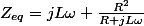 Z_{eq}=jL\omega+\frac{R^{2}}{R+jL\omega}