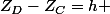 Z_D-Z_C=h 