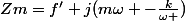 Zm=f'+j(m\omega -\frac{k}{\omega })