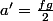 a'=\frac{fg}{2}