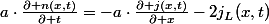 a\cdot\frac{\partial n(x,t)}{\partial t}=-a\cdot\frac{\partial j(x,t)}{\partial x}-2j_{L}(x,t)