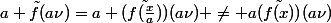 a \tilde{f}(a\nu)=a \tilde{(f(\frac{x}{a}))}(a\nu) \neq a\tilde{(f(x))}(a\nu)