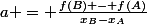 a = \frac{f(B) - f(A)}{x_{B}-x_{A}}