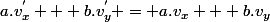a.v^{'}_{x} + b.v^{'}_{y} = a.v_{x} + b.v_{y}