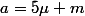 a=5\mu m