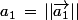 a_1\,=\,||\vec{a_1}||