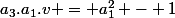 a_3.a_1.v = a^2_1 - 1