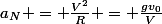 a_N = \frac{V^2}{R} = \frac{gv_0}{V}