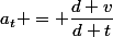a_t = \dfrac{d v}{d t}