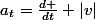 a_t=\frac{d }{dt} |v|