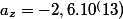 a_z=-2,6.10^(13)