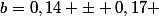 b=0,14 \pm 0,17 