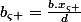 b_{\varsigma }=\frac{b.x_{\varsigma }}{d}