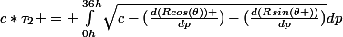 c*\tau_2 = \int_{0h}^{36h}{\sqrt{c-(\frac{d(Rcos(\theta)) }{dp})-(\frac{d(Rsin(\theta ))}{dp})}}dp