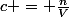 c = \frac{n}{V}