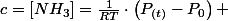 c=\left[NH_{3}\right]=\frac{1}{RT}\cdot\left(P_{(t)}-P_{0}\right) 