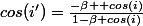cos(i')=\frac{-\beta +cos(i)}{1-\beta cos(i)}