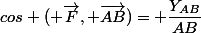 cos ( \vec{F}, \vec{AB})= \dfrac{Y_{AB}}{AB}