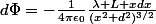 d\Phi=-\frac{1}{4\pi\epsilon_0}\frac{\lambda L xdx}{(x^2+d^2)^{3/2}}