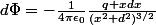 d\Phi=-\frac{1}{4\pi\epsilon_0}\frac{q xdx}{(x^2+d^2)^{3/2}}