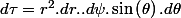 d\tau=r^{2}.dr..d\psi.\sin\left(\theta\right).d\theta