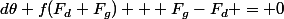 d\theta f(F_d+F_g) + F_g-F_d = 0