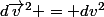 d\vec{v}^2 = dv^2