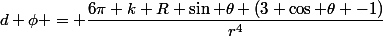 d \phi = \dfrac{6\pi k R \sin \theta (3 \cos \theta -1)}{r^4}