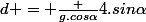 d = \frac {g.cos\alpha}{4\piN.sin\alpha}