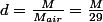 d=\frac{M}{M_{air}}=\frac{M}{29}