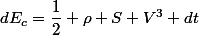dE_c=\dfrac{1}{2} \rho S V^3 dt