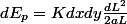 dE_p=Kdxdy\frac{dL^2}{2aL}