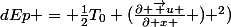 dEp = \frac{1}{2}T_0 (\frac{\partial \vec u }{\partial x } ) ^2)